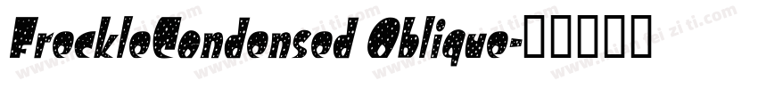 FreckleCondensed Oblique字体转换